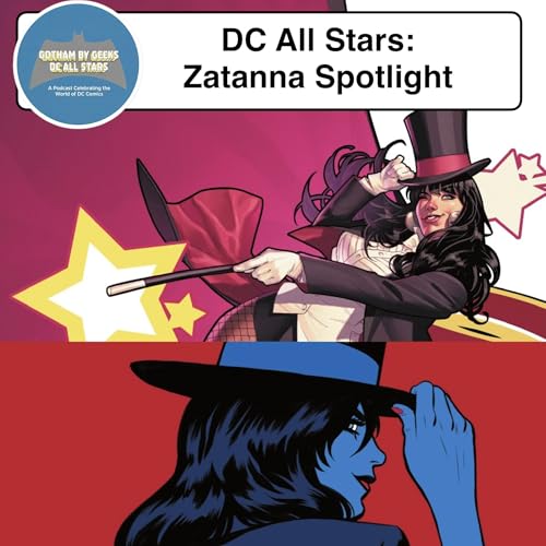 DC All Stars ep 62 A Zatanna Spotlight