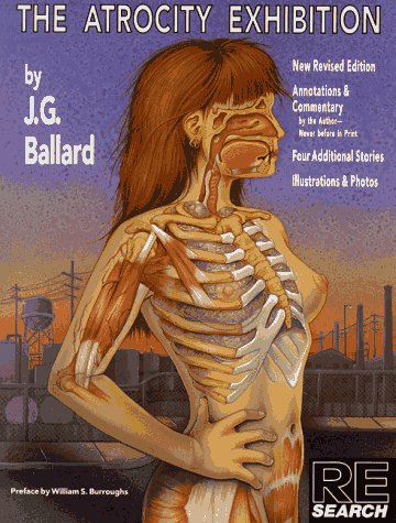 Atrocity Exhibition (Re-Search Series)