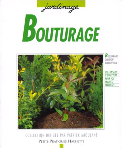 Télécharger Bouturage Livre eBook France