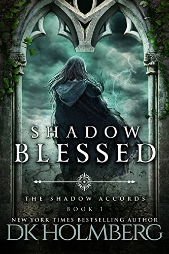 Télécharger Shadow Blessed (The Shadow Accords Book 1) (English Edition) Livre PDF Gratuit
