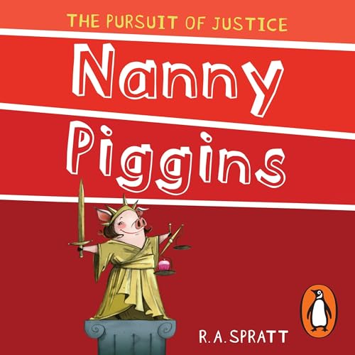Nanny Piggins and The Pursuit Of Justice 6 by R.A. Spratt episode artwork