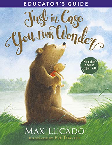 Just in Case You Ever Wonder Educator's Guide (English Edition)