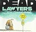 Dead Lawyers and Other Pleasant Thoughts