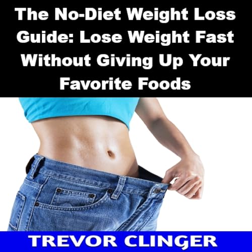 『The No-Diet Weight Loss Guide』のカバーアート