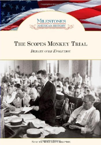 The Scopes Monkey Trial (Milestones in American History)      Kindle Edition