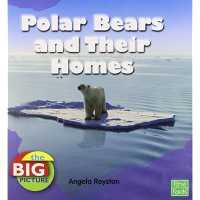 Polar Bears and Their Homes