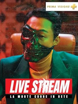 Live Stream - La morte corre in rete