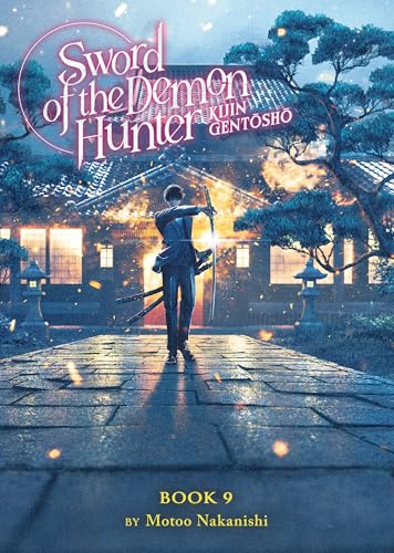 Sword of the Demon Hunter: Kijin Gentosho (Light Novel) Vol. 9 (English Edition)