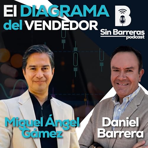 El Diagrama del Vendedor | Miguel &Aacute;ngel G&aacute;mez