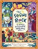 The Singing Rock & Other Brand-New Fairy Tales
