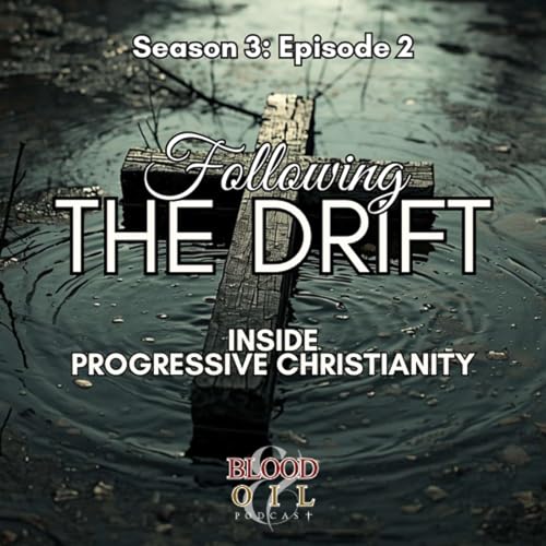 Following the Drift | Inside Progressive Christianity
