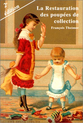La Restauration des poupées de collection