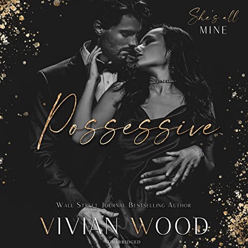 Possessive: A Hate to Love Dark Romance: 5