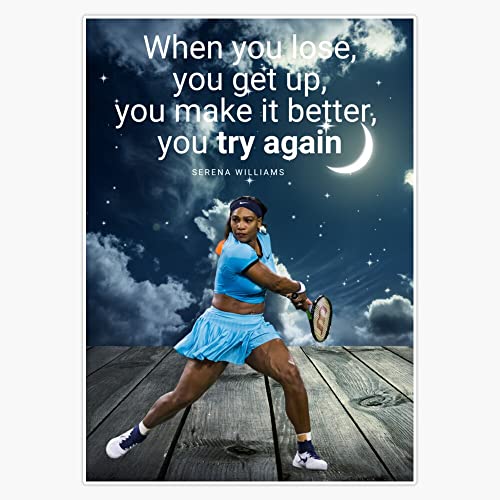 Serena Williams. Quote. Bumper Sticker Vinyl Decal 5"