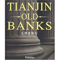 Old Banks in Tianjin 7561825986 Book Cover