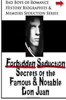 Forbidden Attraction Secrets of the Infamous Don Juan 0615835260 Book Cover