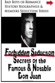 Paperback Forbidden Attraction Secrets of the Infamous Don Juan (The Bad Boys of History Series) Book
