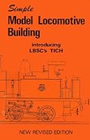 Simple Model Locomotive Building: "Tich" 0852427867 Book Cover