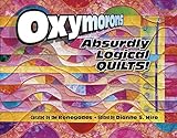 Oxymorons: Absurdly Logical Quilts