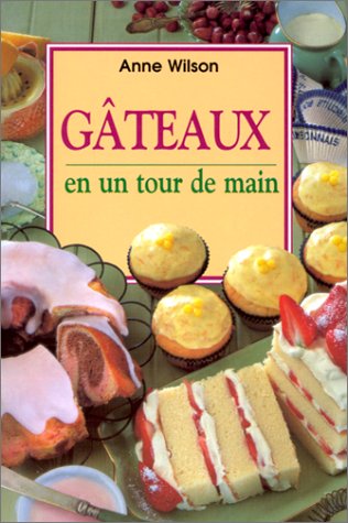 Télécharger Gâteaux en un tour de main Livre PDF Gratuit