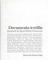 Documenta textilia: Festschrift für Sigrid Müller-Christensen (Forschungshefte / Bayerisches Nationalmuseum München) 3422007199 Book Cover