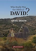 Who Really Was the Biblical David? 9652299286 Book Cover