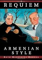 A Requiem, Armenian Style 0988161702 Book Cover