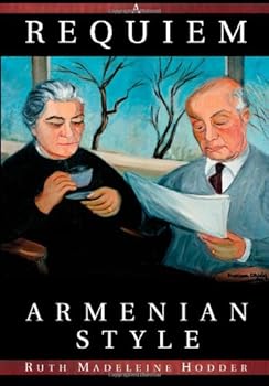 Paperback A Requiem, Armenian Style: A Memoir Book