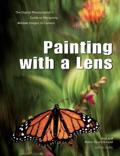 Buy Painting with a Lens: The Digital Photographer's Guide to Designing Artistic Images In-Camera — BookShops.in