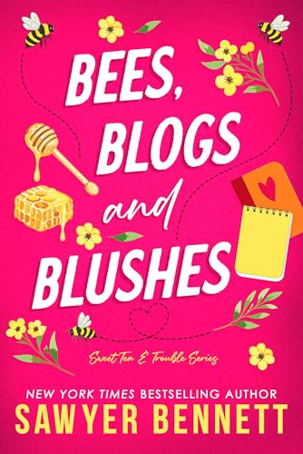 Bees, Blogs and Blushes (Sweet Tea & Trouble Book 2)
