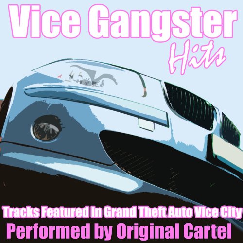Amazon.co.jp: Vice Gangster Hits : Original Cartel: デジタルミュージック