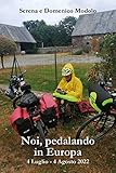  Noi, pedalando in Europa