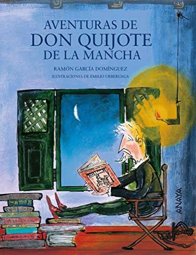 Aventuras de Don Quijote de la Mancha (LITERATURA INFANTIL - Mi Primer Libro)