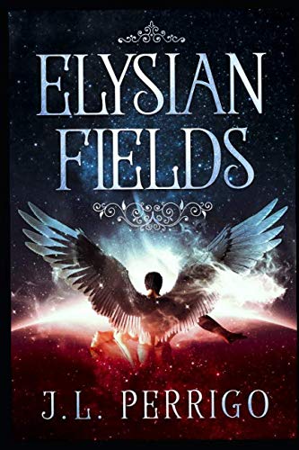Elysian Fields (The End Book 1)