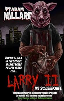 Larry 2: The Squeequel