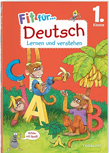 Fit für Deutsch 1. Klasse. Lernen und verstehen / Fit für die Schule / Buchstaben und Wörter schreiben und lesen / Sätze bilden / Wortarten bestimmen ... (Fit für die Schule Lernen und Verstehen)