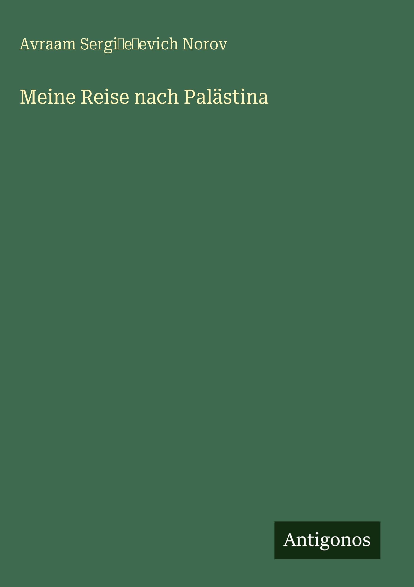 Meine Reise nach Palästina