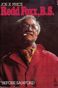 Hardcover Redd Foxx, B. S. (Before Sanford) Book