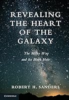 Revealing the Heart of the Galaxy 1107039185 Book Cover