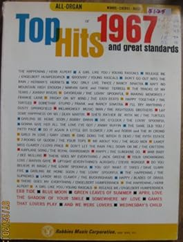 Top Hits of 1967 and Great Standards: All-Organ -- words, chords, music