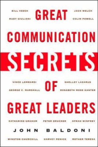 Great Communication Secrets of Great Leaders (MGMT & LEADERSHIP)