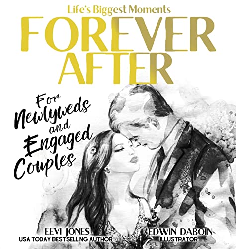 Forever After: For Newlyweds and Engaged Couples (Life's Biggest Moments)