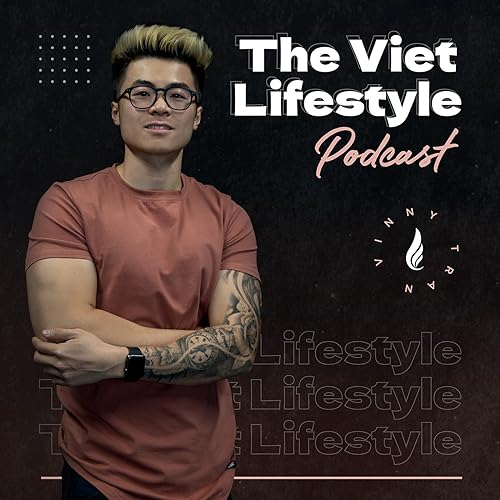 『The Viet Lifestyle Podcast』のカバーアート