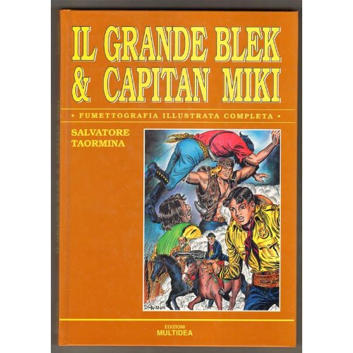 Il grande blek & capitan miki