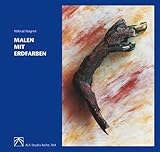  Malen mit Erdfarben (ALS-Studio-Reihe)