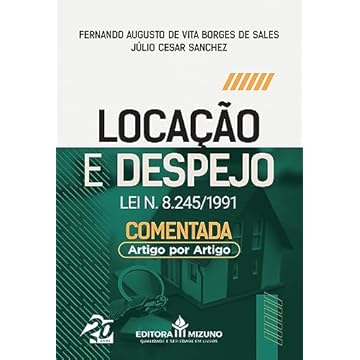 Capa do livro Locação e Despejo Lei n. 8.245/91 Comentada Artigo por artigo