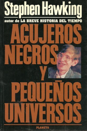 Agujeros Negros y Pequenos Universos (Spanish E... [Spanish] 9507425306 Book Cover