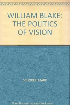 Hardcover WILLIAM BLAKE: THE POLITICS OF VISION Book