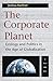 The Corporate Planet: Ecology and Politics in the Age of Globalization