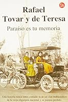 Paraíso es tu memoria 6071128331 Book Cover